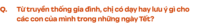 Diva Hồng Nhung: Ngày xưa, tôi chờ đợi Tết hơn các con bây giờ