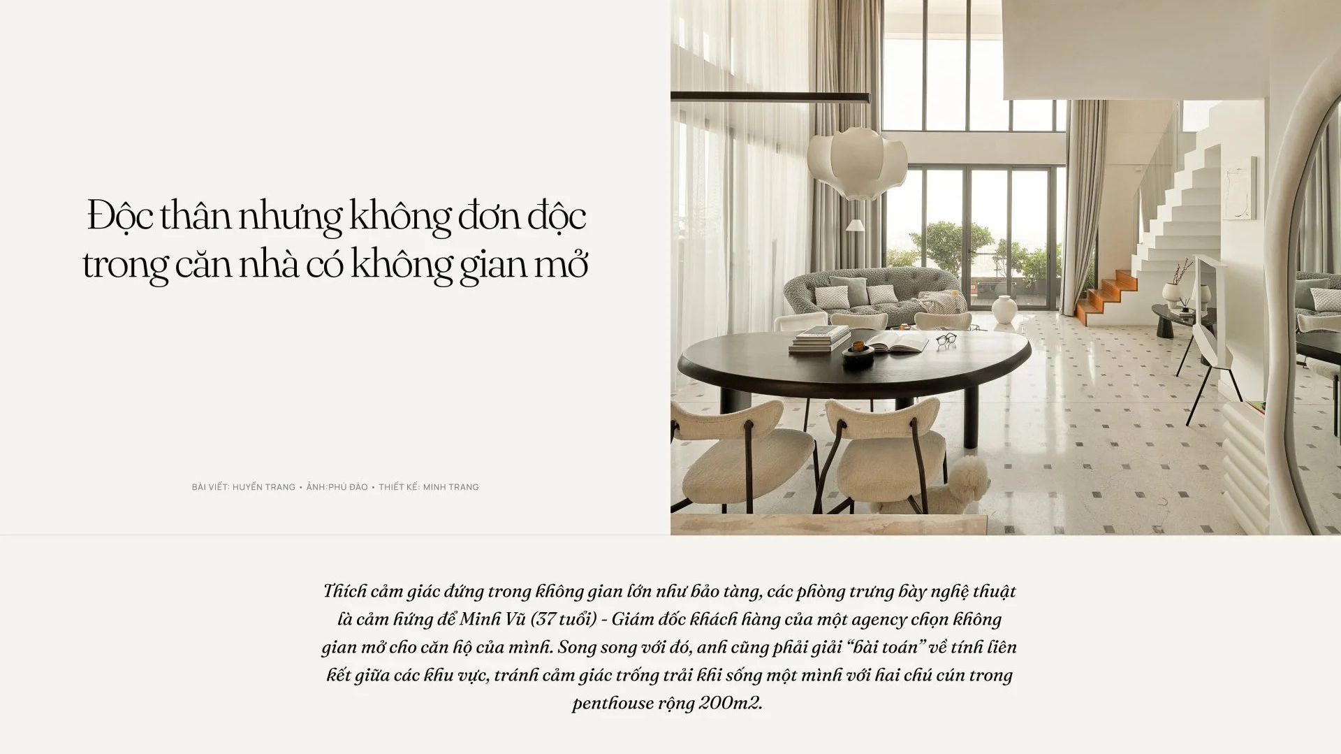 Độc thân nhưng không đơn độc trong căn nhà có không gian mở