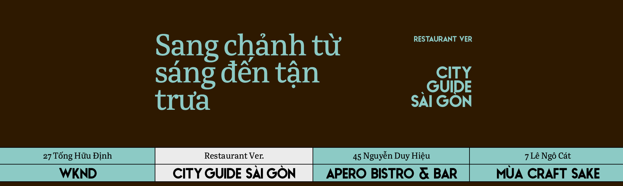 Làm thế nào để đi “vòng quanh thế giới” nhưng vẫn ở Sài Gòn và Hà Nội