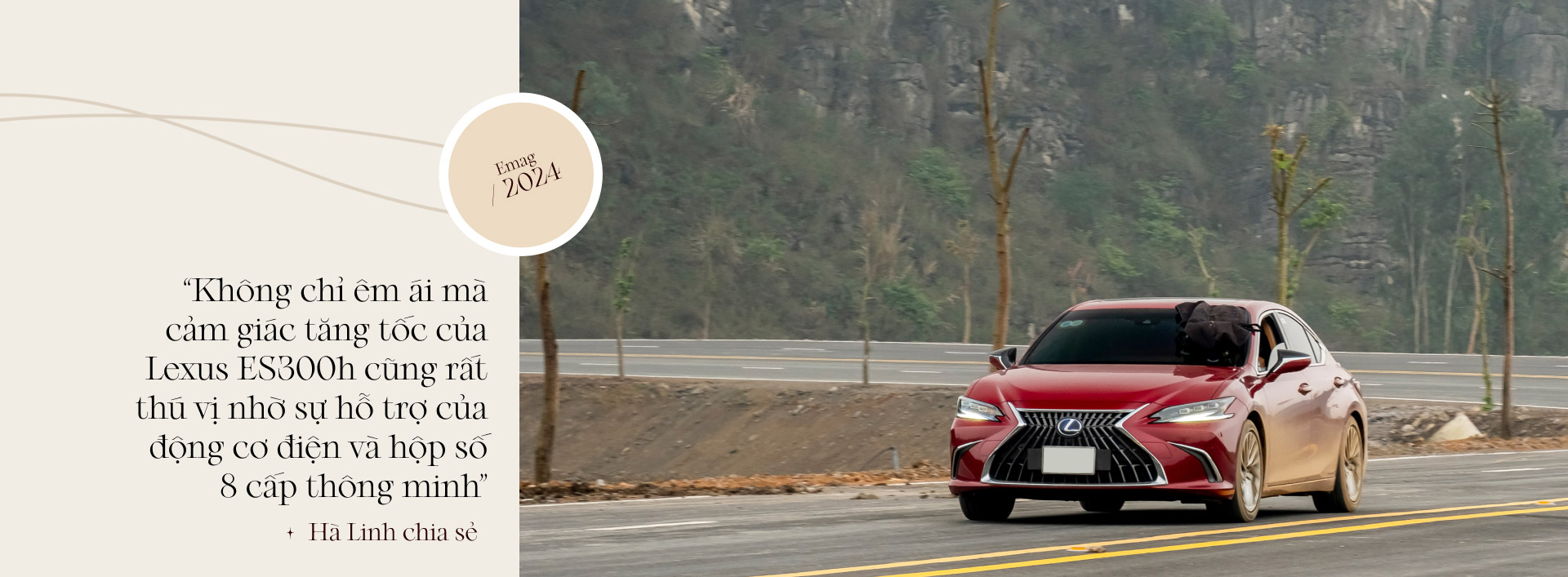CEO Hà Linh "Nghiện nhà" và Lexus ES300h: "Sang xịn mịn" thôi chưa đủ, cái tôi cần là phù hợp
