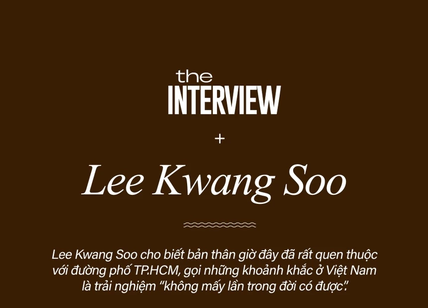 Lee Kwang Soo: ‘Bà chủ quán phở TP.HCM giờ cũng quen mặt tôi’